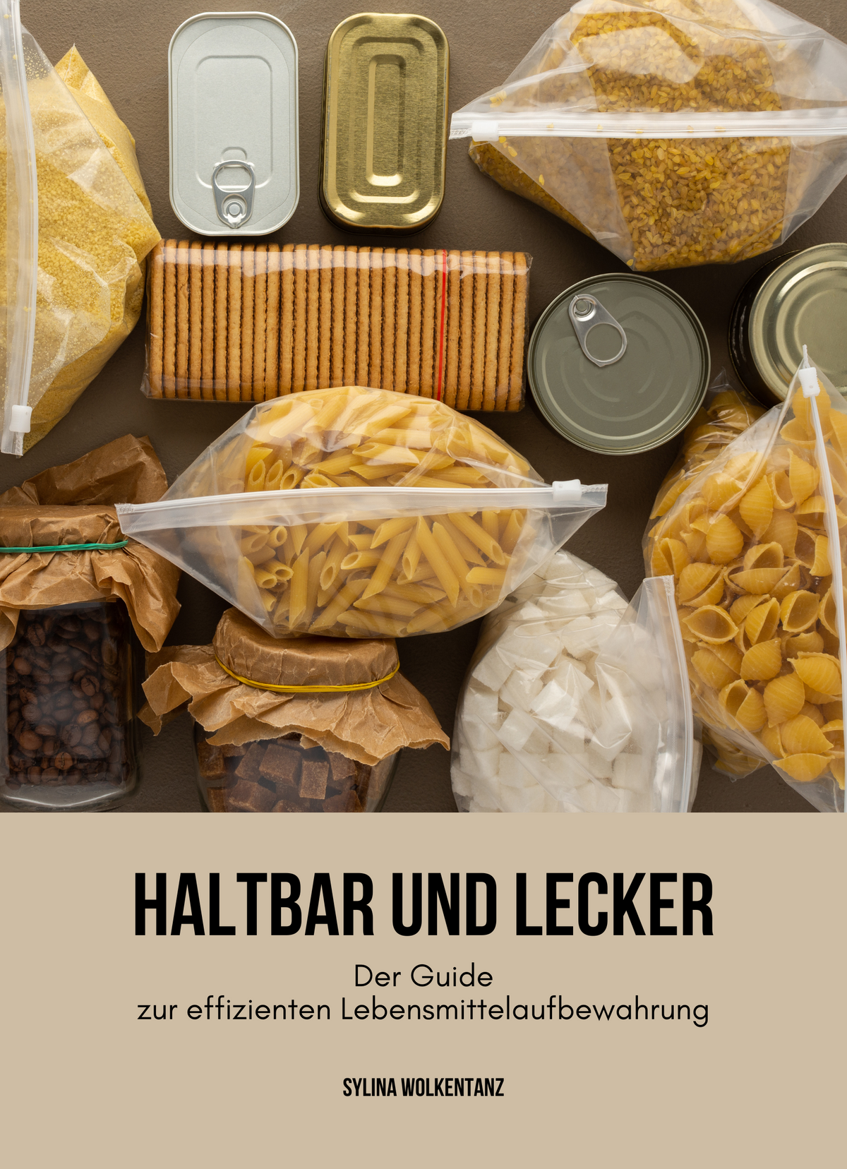 Haltbar und lecker