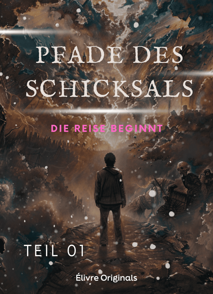 Pfade des Schicksals Teil 01